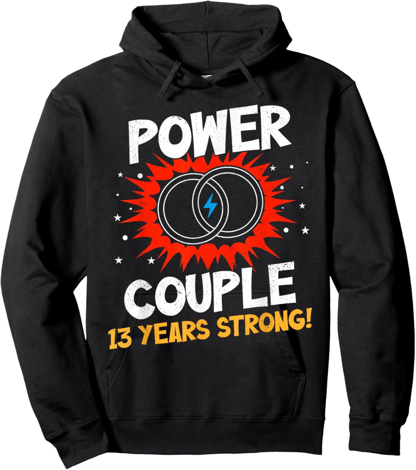Power Couple 13 Years Strong Shirt 13th Wedding Anniversary Hoodie - Hoodie | Black
