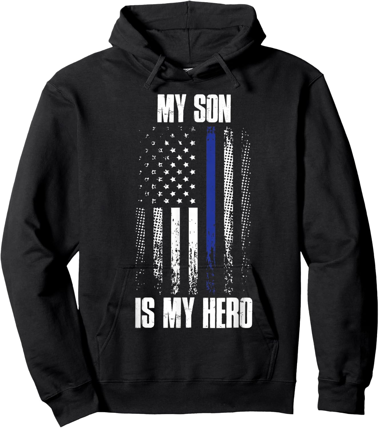 Police Son Police Flag My Son Is My Hero Back The Blue Hoodie - Hoodie | Black