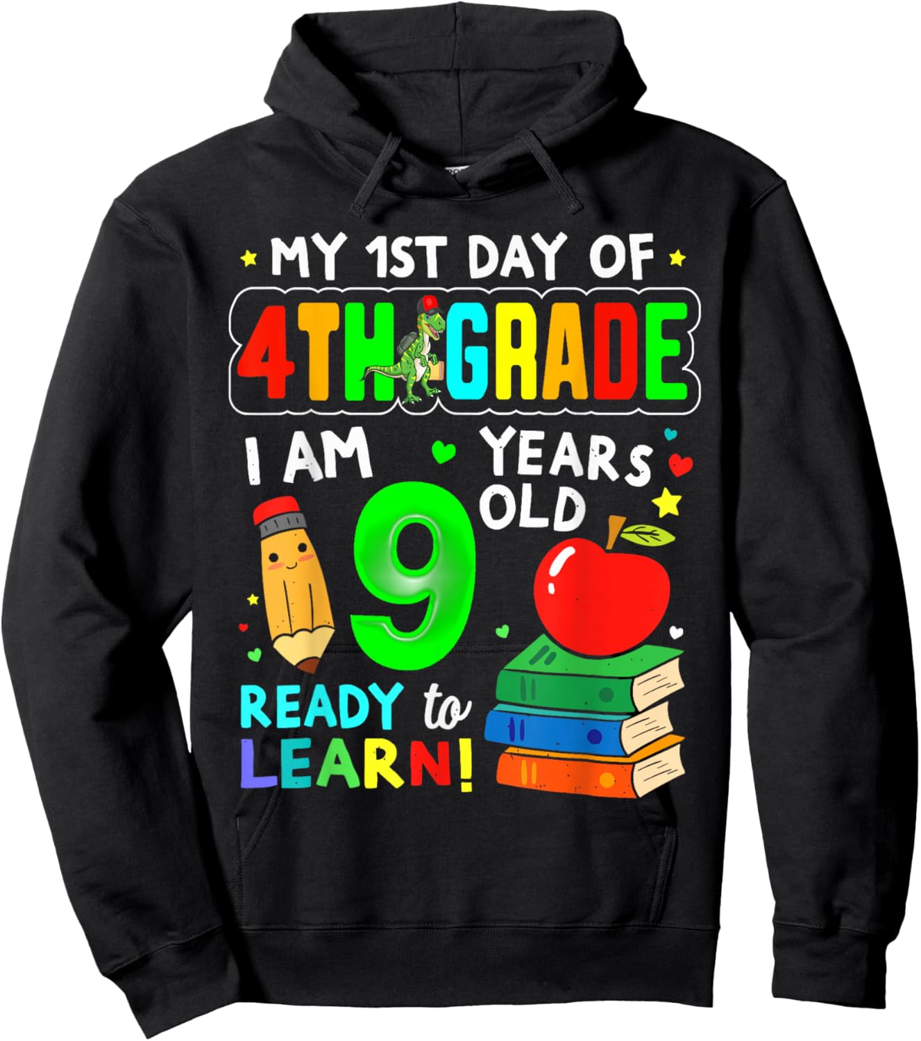 My 1st Day of 4th Grade Girls Boys First Day of Fourth Grade Hoodie - Hoodie | Black