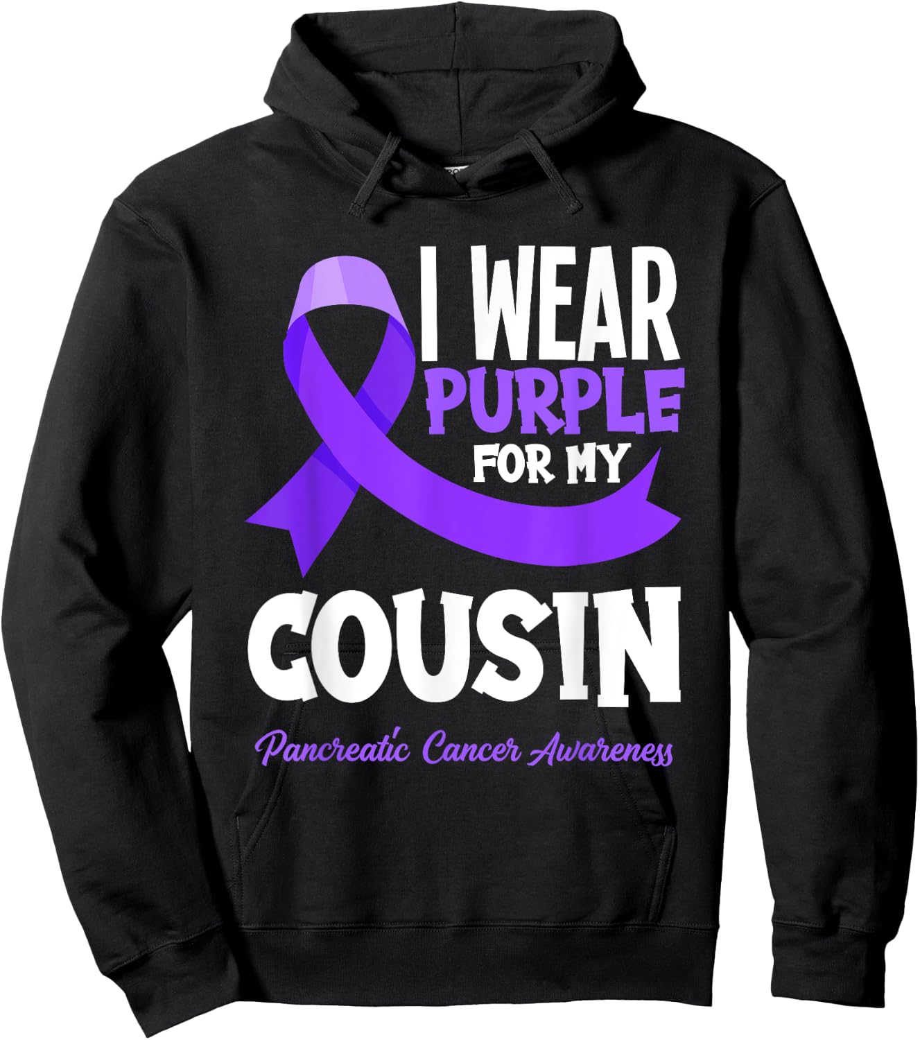 I Wear Purple For My Cousin Pancreatic Cancer Awareness Hoodie - Hoodie | Black