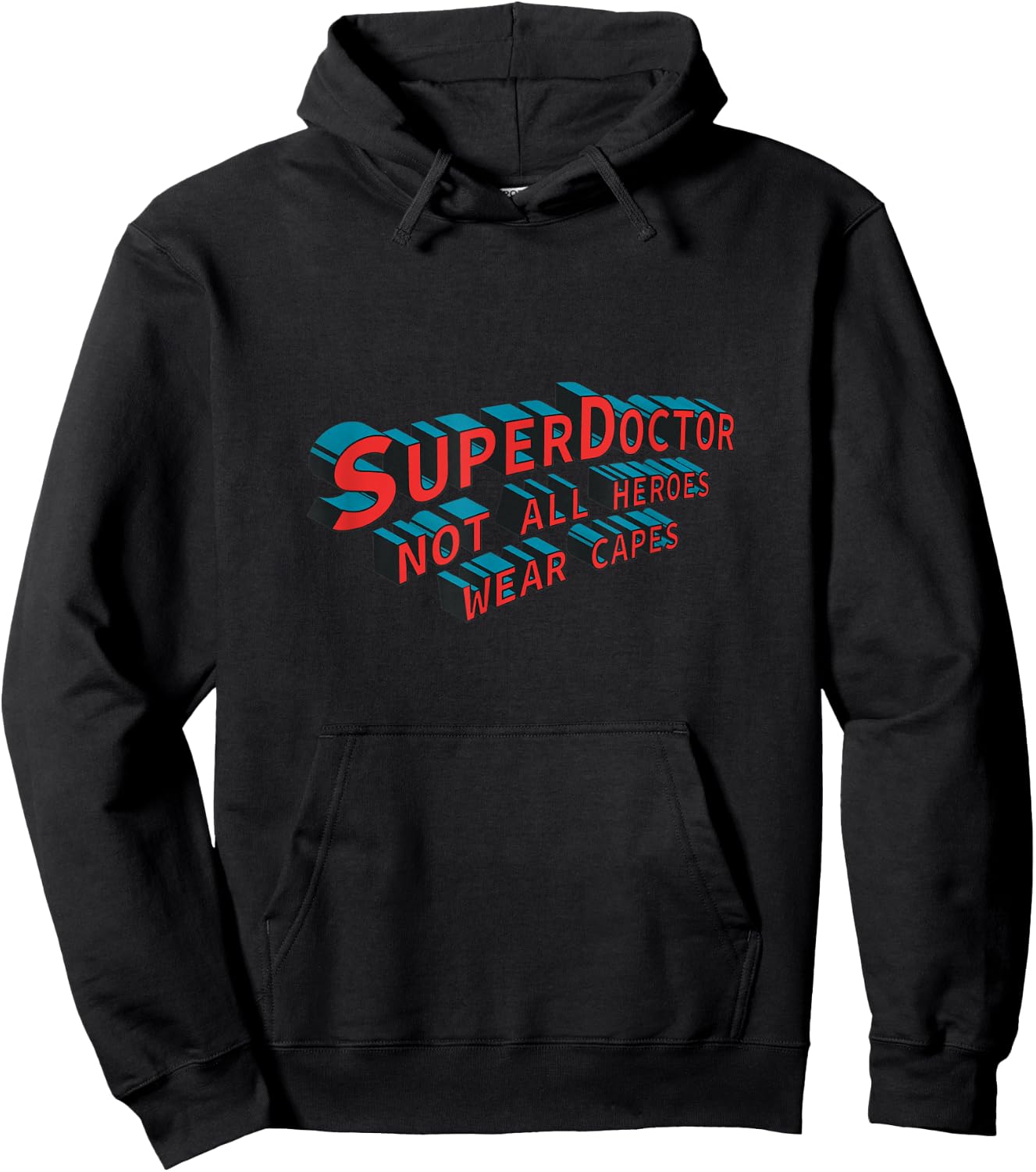 SuperDoctor Not All Heroes Wear Capes - Doctor Hoodie - Hoodie | Black