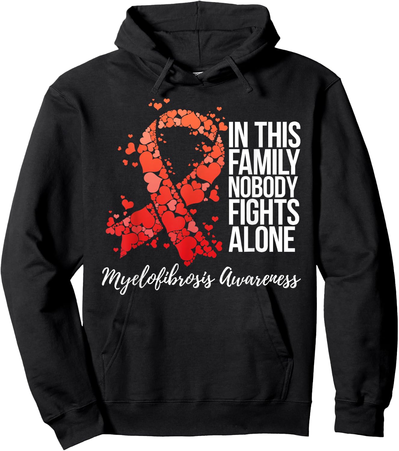 Family Support Myelofibrosis Awareness Hoodie - Hoodie | Black