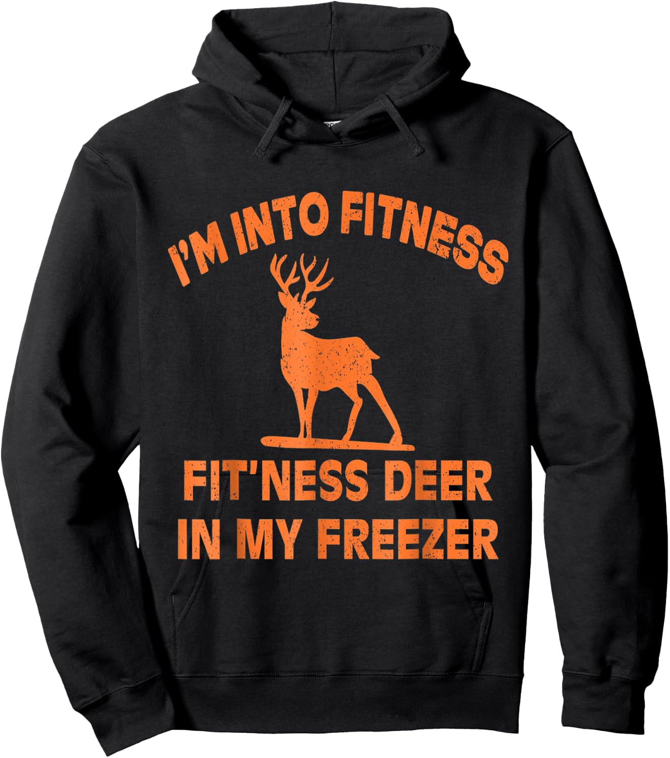 Funny I'm Into Fitness Fit'Ness Deer In My Freezer Deer Hoodie - Hoodie | Black