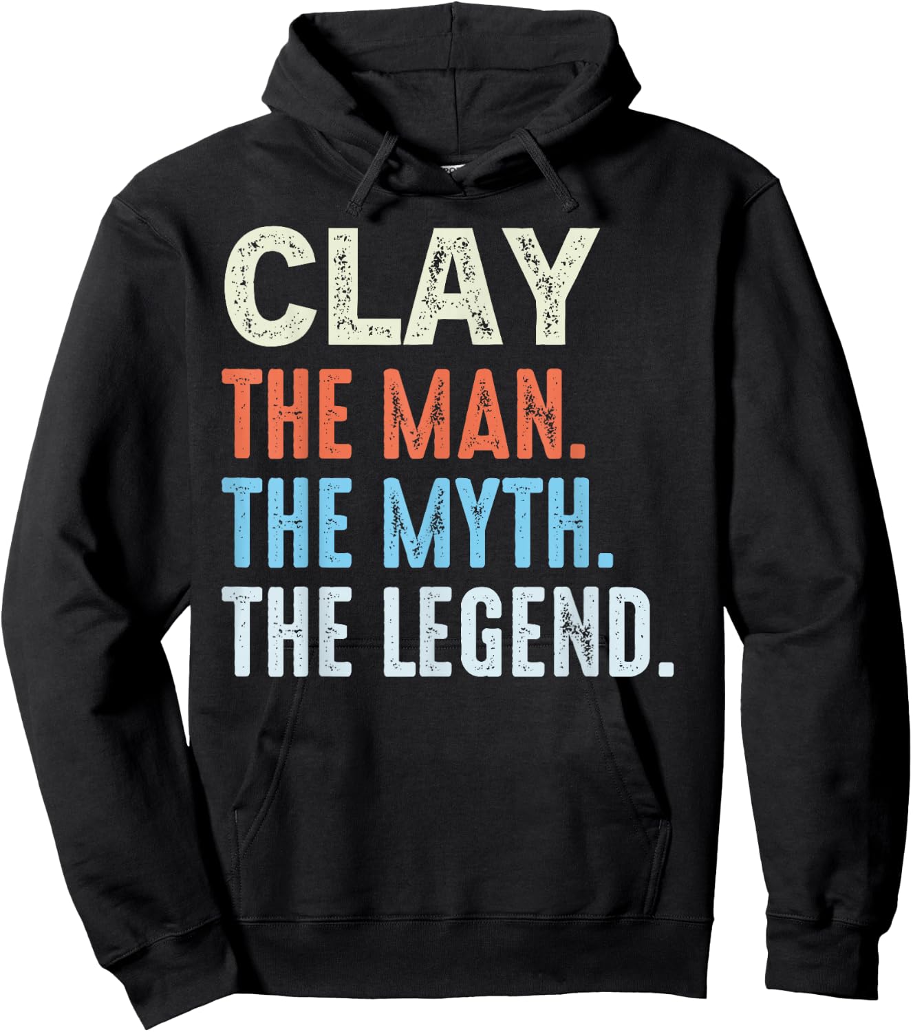 CLAY The Legend Name Personalized Cute Idea Men Vintage CLAY Hoodie - Hoodie | Black