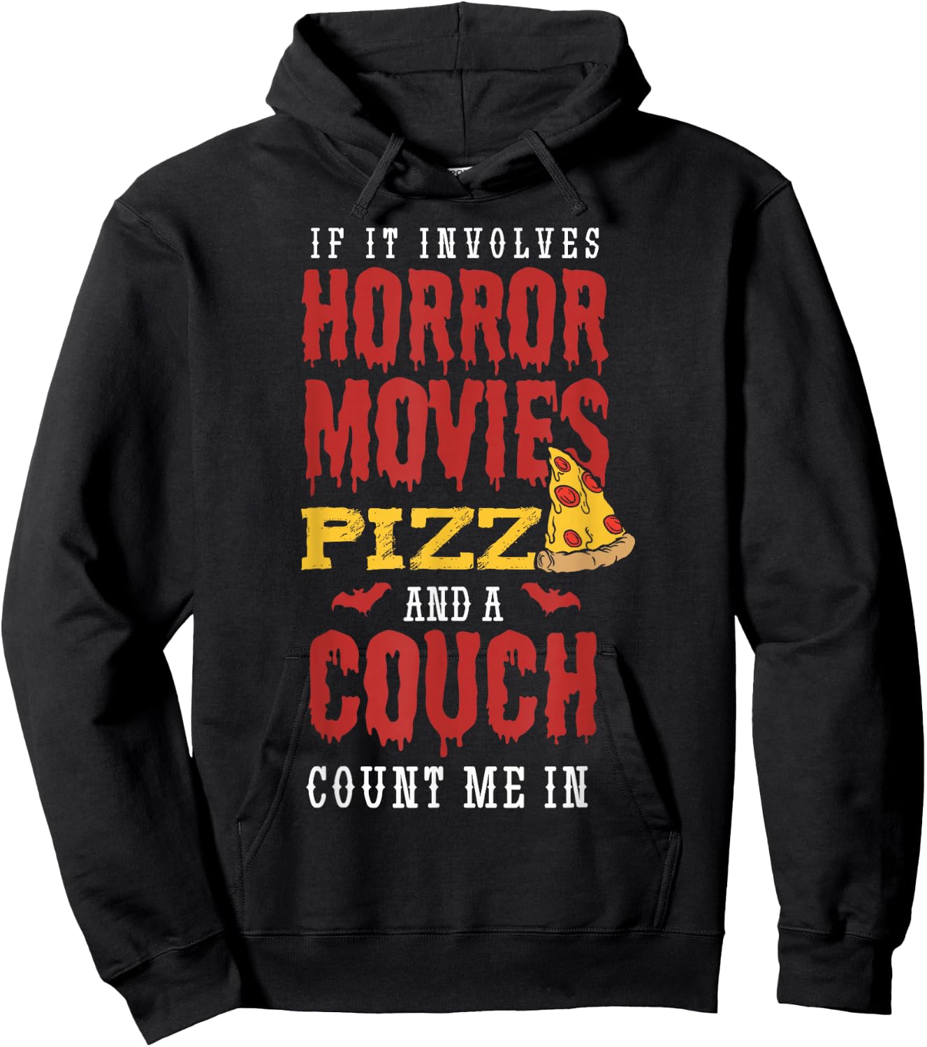 If it involves horror movies pizza and a couch Horror Fan Hoodie - Hoodie | Black