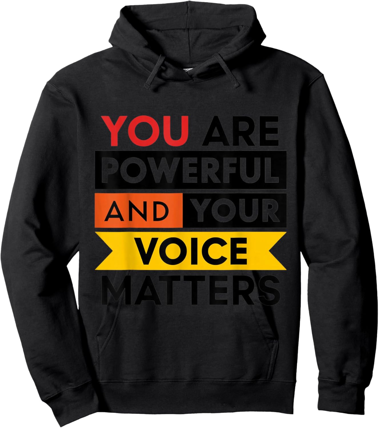 You are powerful and your voice matters 2024 Hoodie - Hoodie | Black