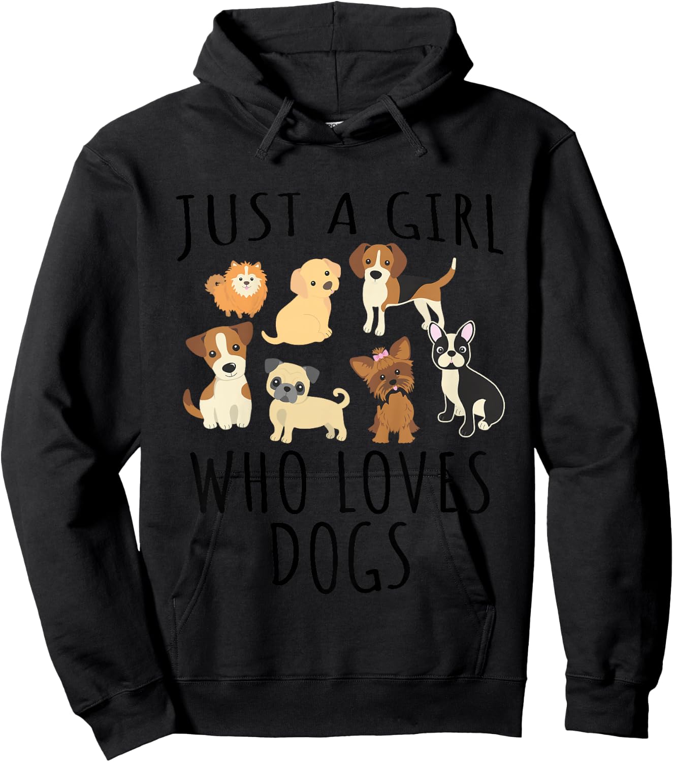 Just a girl who loves Dogs - Funny Puppy Hoodie - Hoodie | Black
