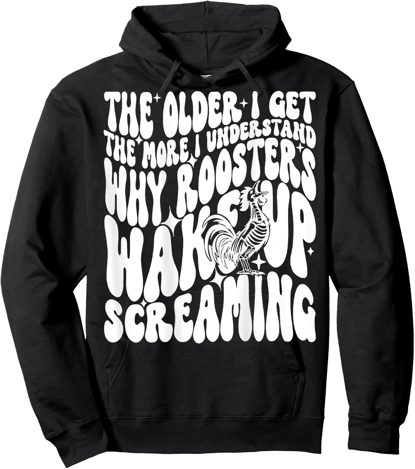 The Older I get The More I understand why Roosters wake up Hoodie - Hoodie | Black