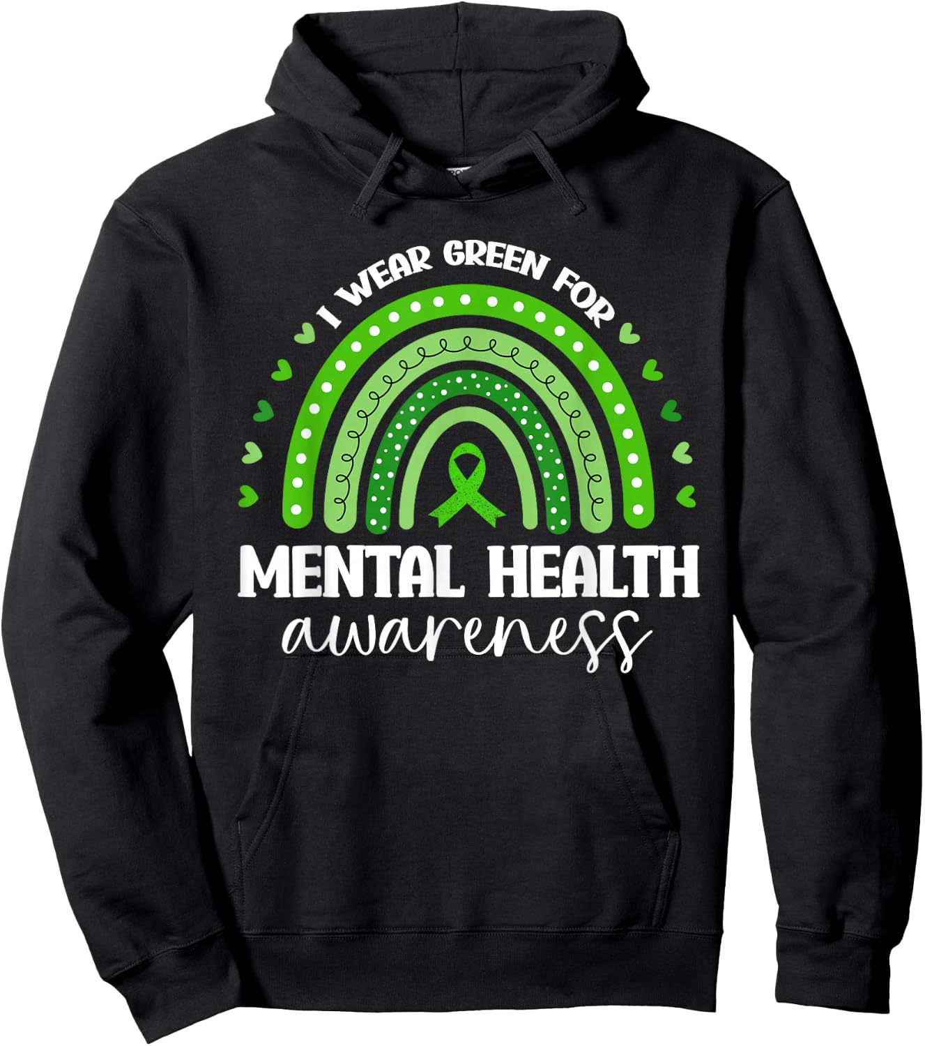 I Wear Green Mental Health Awareness Hoodie - Hoodie | Black