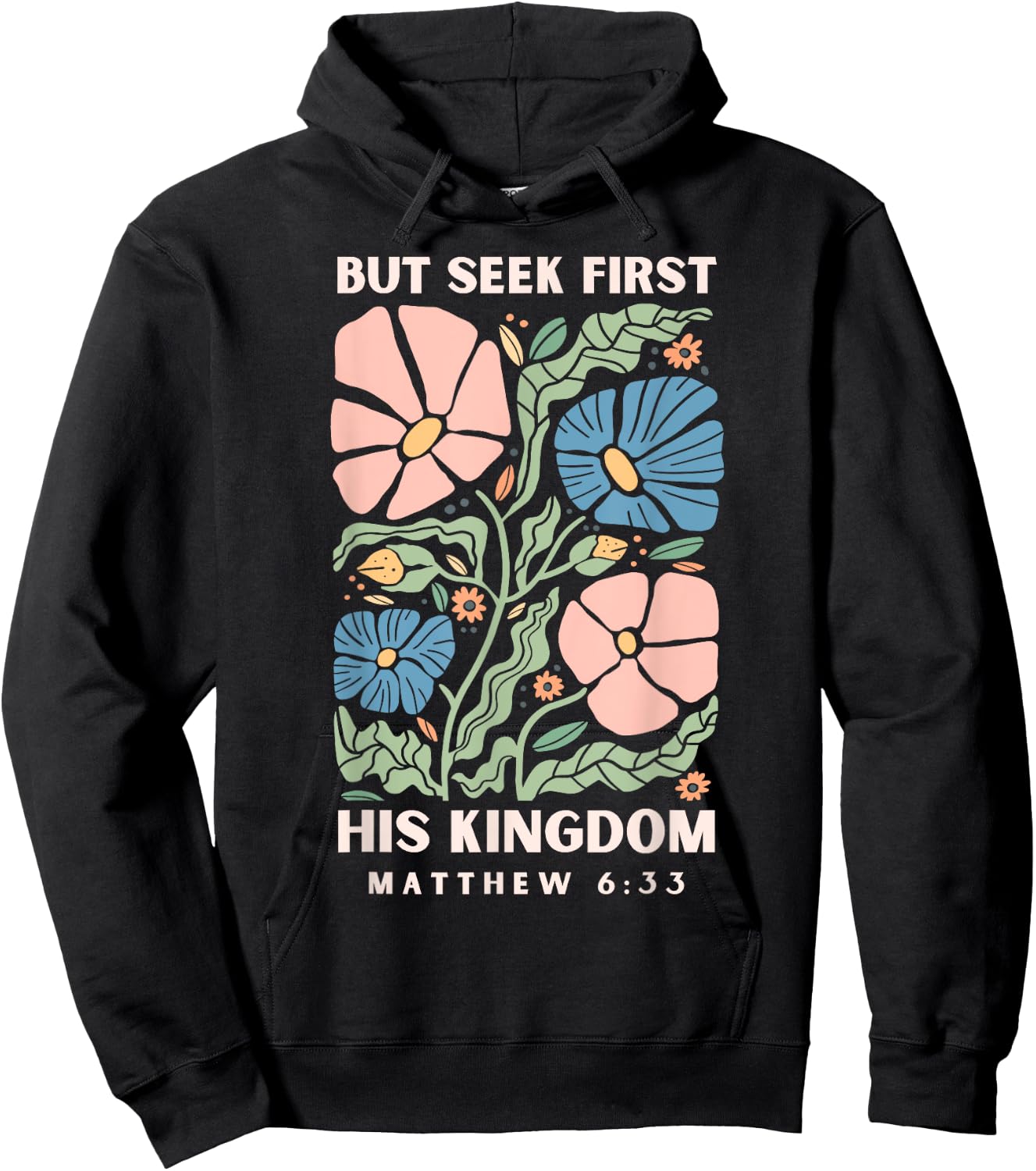 But Seek First His Kingdom Jesus Scripture Christian Bible Hoodie - Hoodie | Black