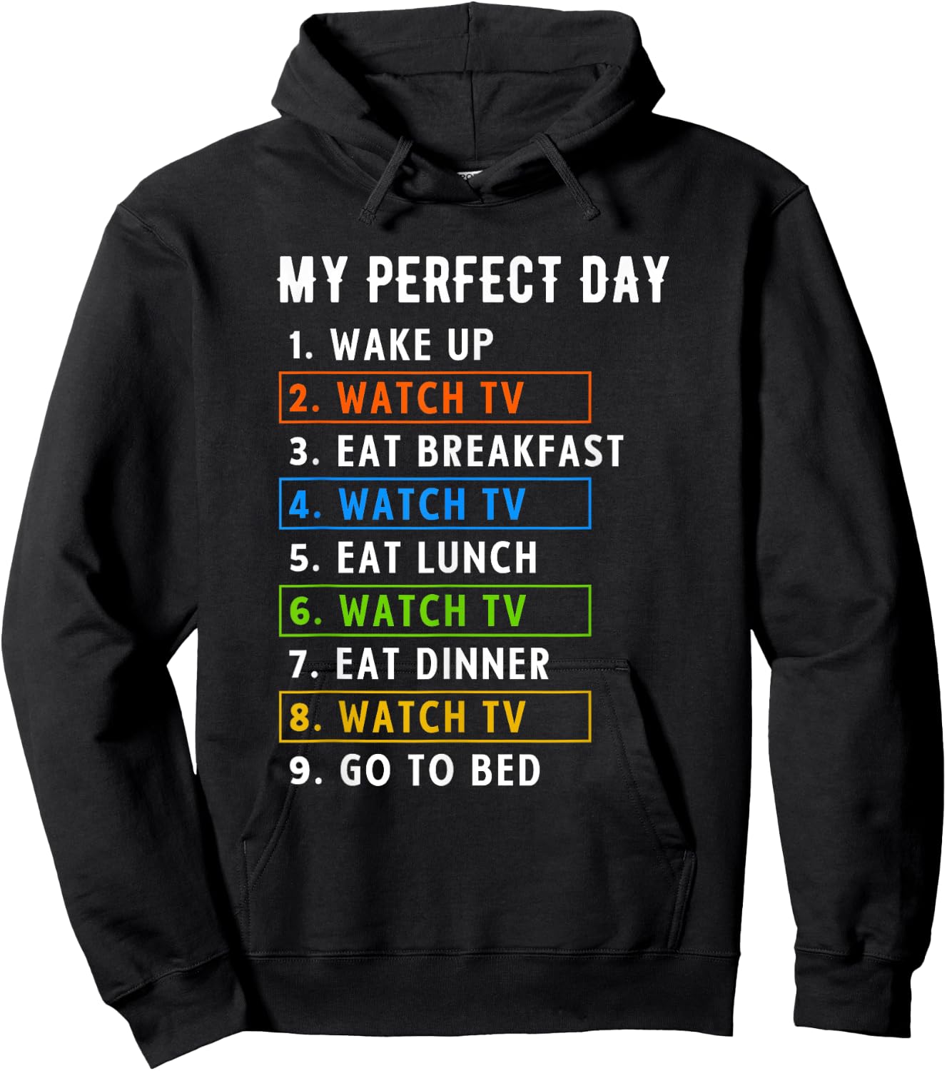 My Perfect Day Watch TV Binge Watching Hoodie - Hoodie | Black