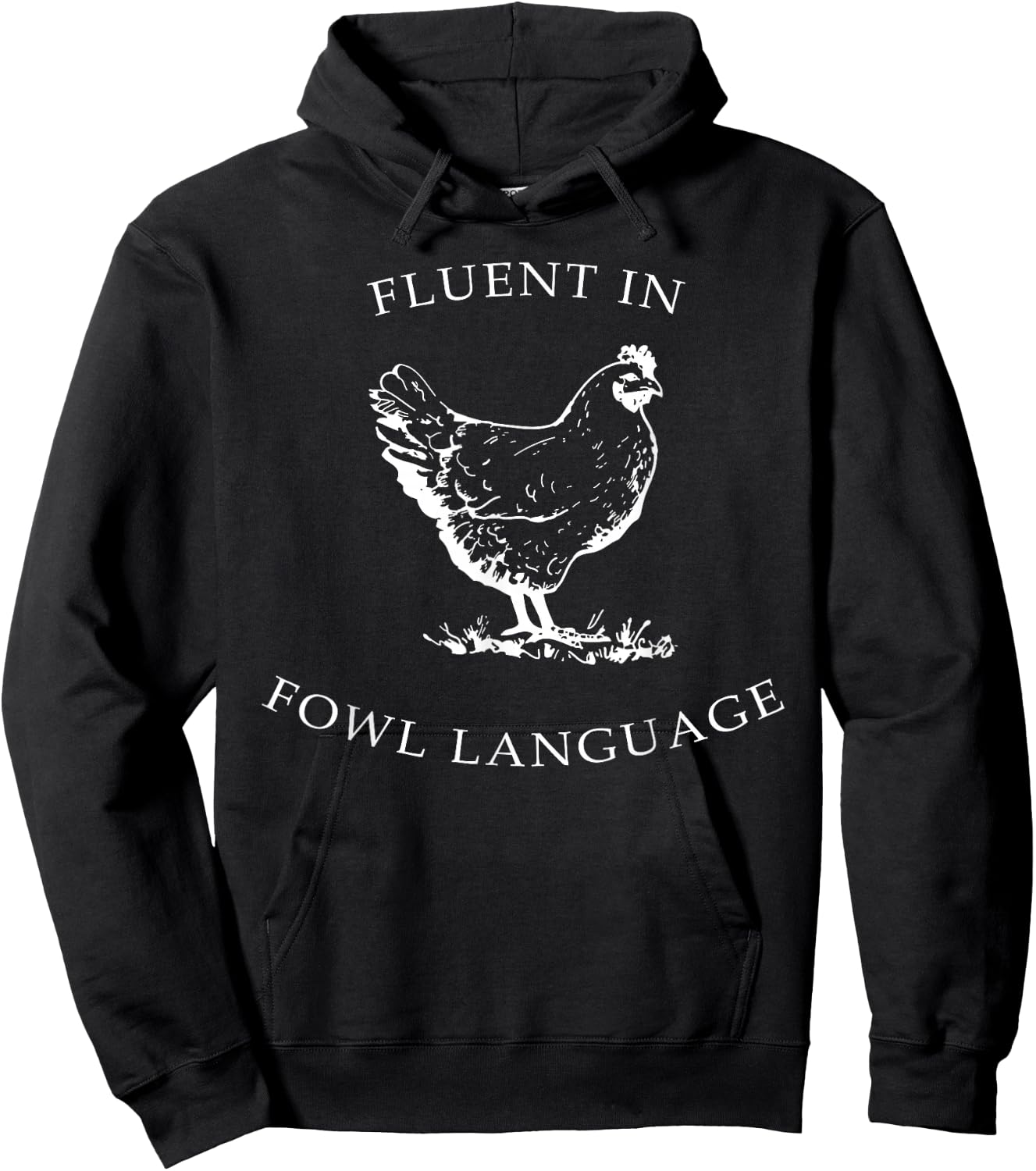 Fluent In Fowl Language Funny Chicken Lovers Father’s Day Hoodie - Hoodie | Black