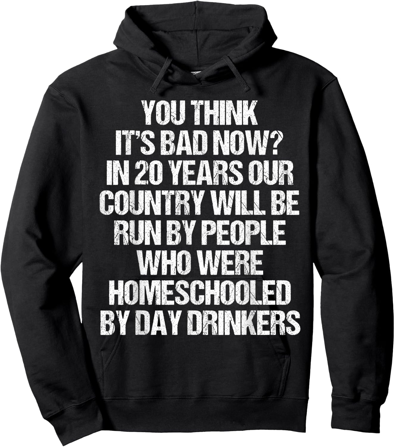 You Think It's Bad Now In 20 Years Funny 2020 Meme Vintage Hoodie - Hoodie | Black