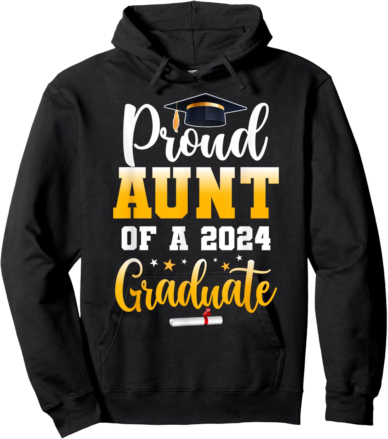 Proud Aunt Of A Class Of 2024 Graduate Funny Senior Aunt Hoodie - Hoodie | Black