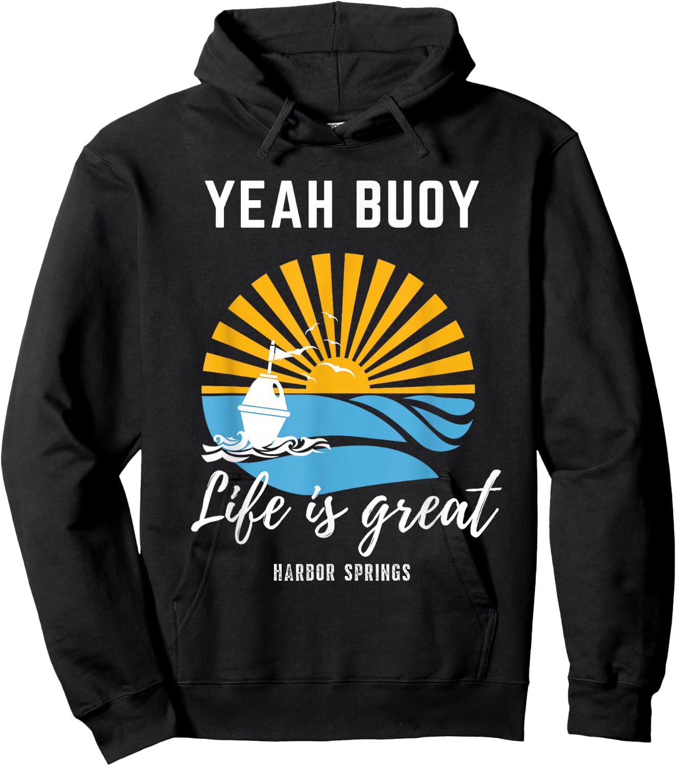 Life Is Great Yeah Buoy Fun Yellow Vintage Good Life Sunset Hoodie - Hoodie | Black