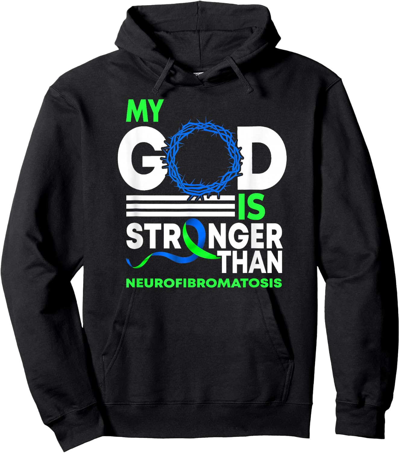 My God Is Stronger Than Neurofibromatosis Awareness Ribbon Hoodie - Hoodie | Black