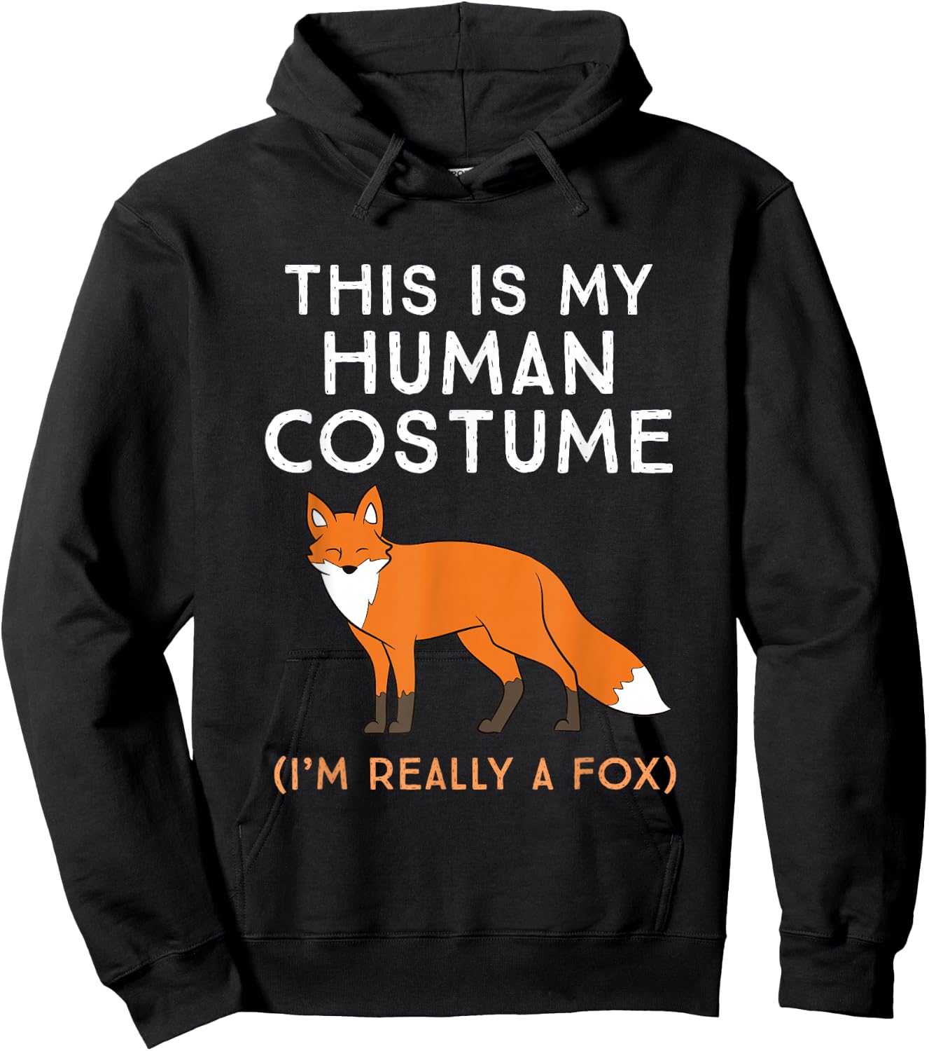 This is My Human Costume I'm Really A Fox Hoodie - Hoodie | Black