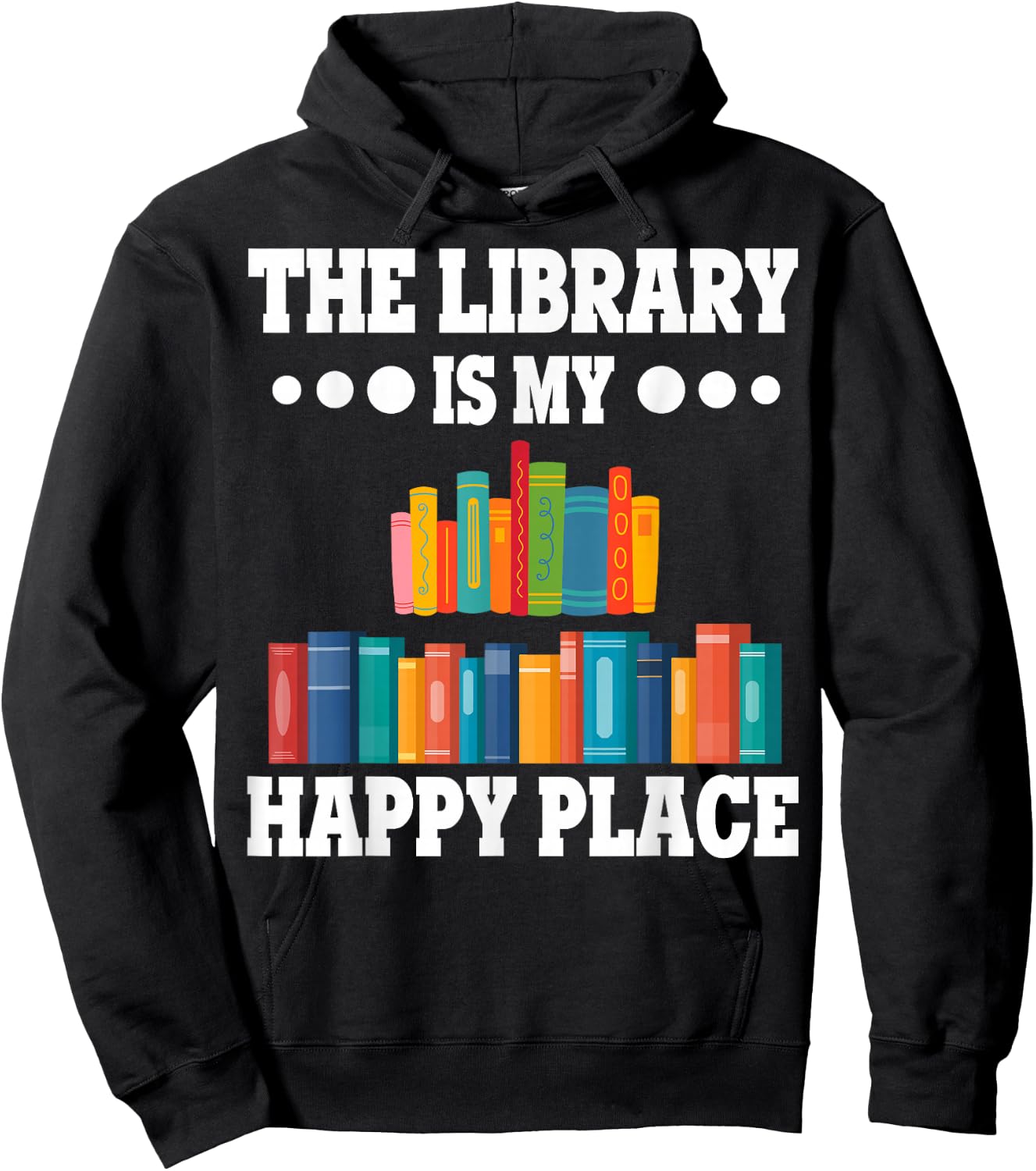Librarians The Library Is My Place School Librarians Hoodie - Hoodie | Black