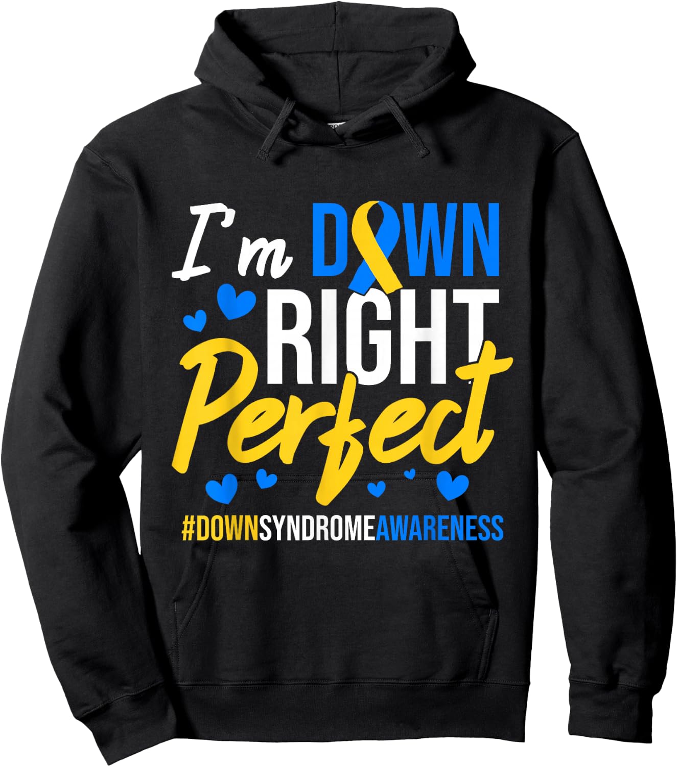 iRockstar Design Down Right Perfect World Down Syndrome Awareness Day Ribbon Black Small Hoodie - Hoodie | Black