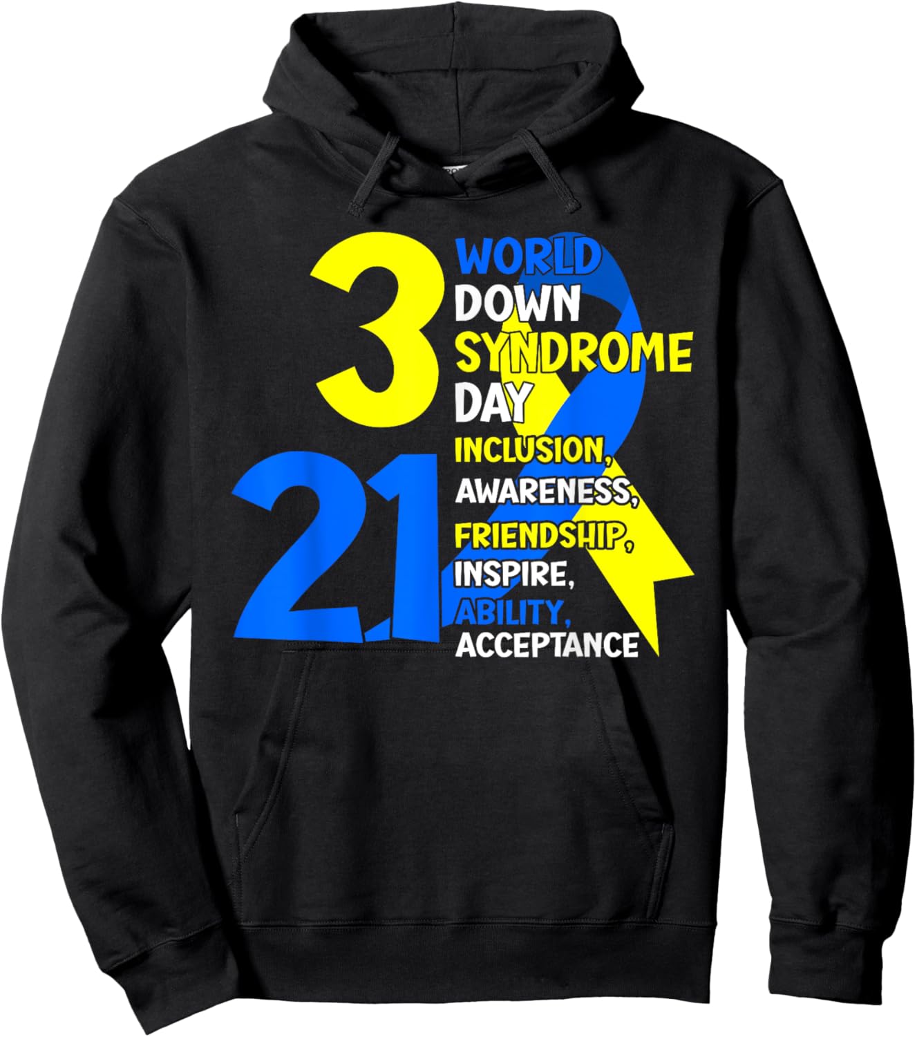 3/21 World Down Syndrome Day Trisomy 21 Blue and Yellow Hoodie - Hoodie | Black