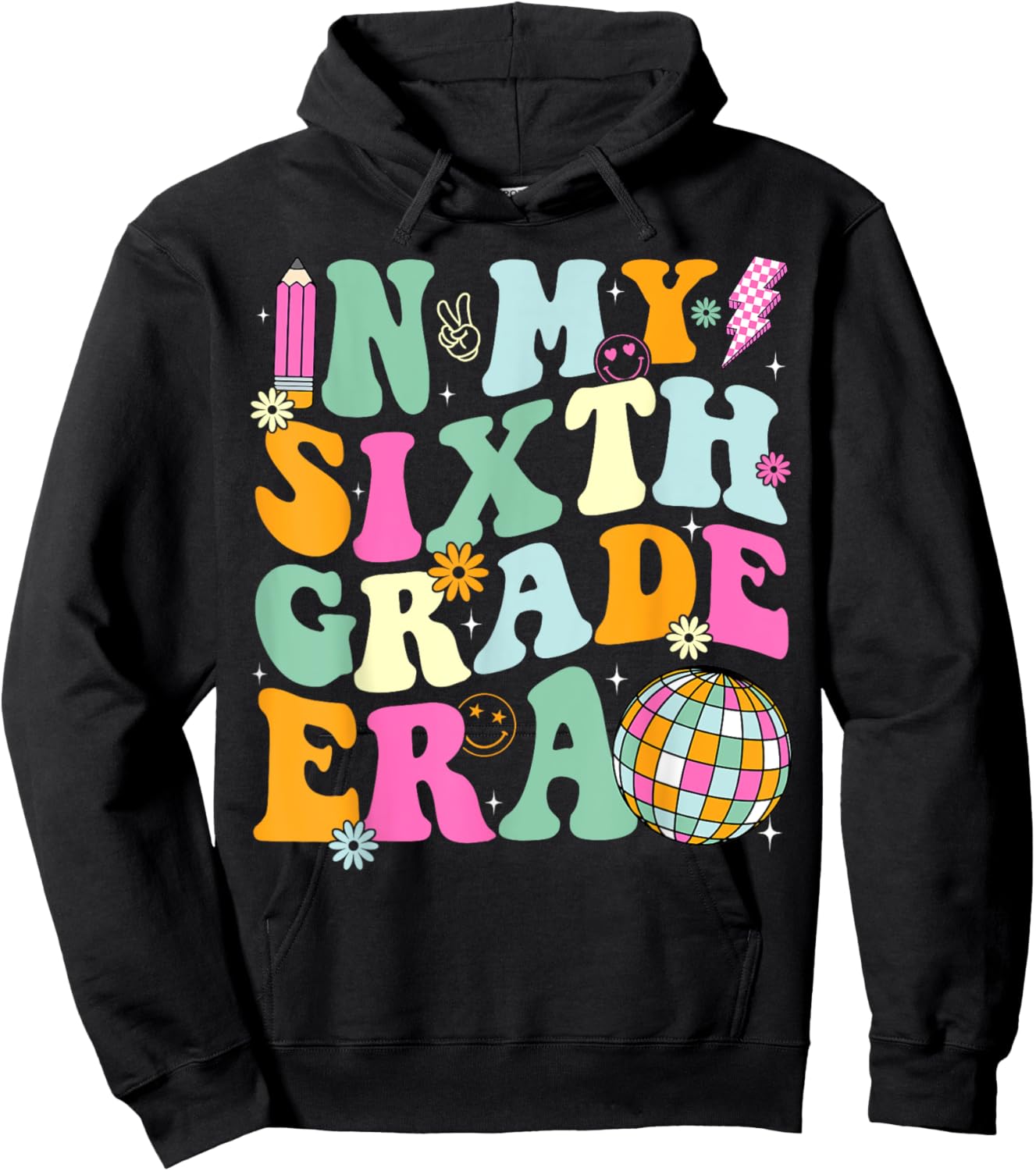 In My Sixth Grade Era Back To School 6th Grade Teacher Men Women Kids Hoodie - Hoodie | Black