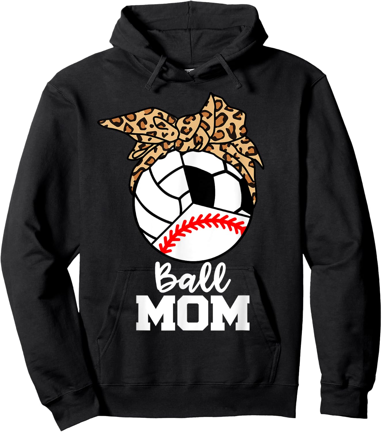 Ball Mom Funny Baseball Volleyball Soccer Leopard Mom Hoodie - Hoodie | Black