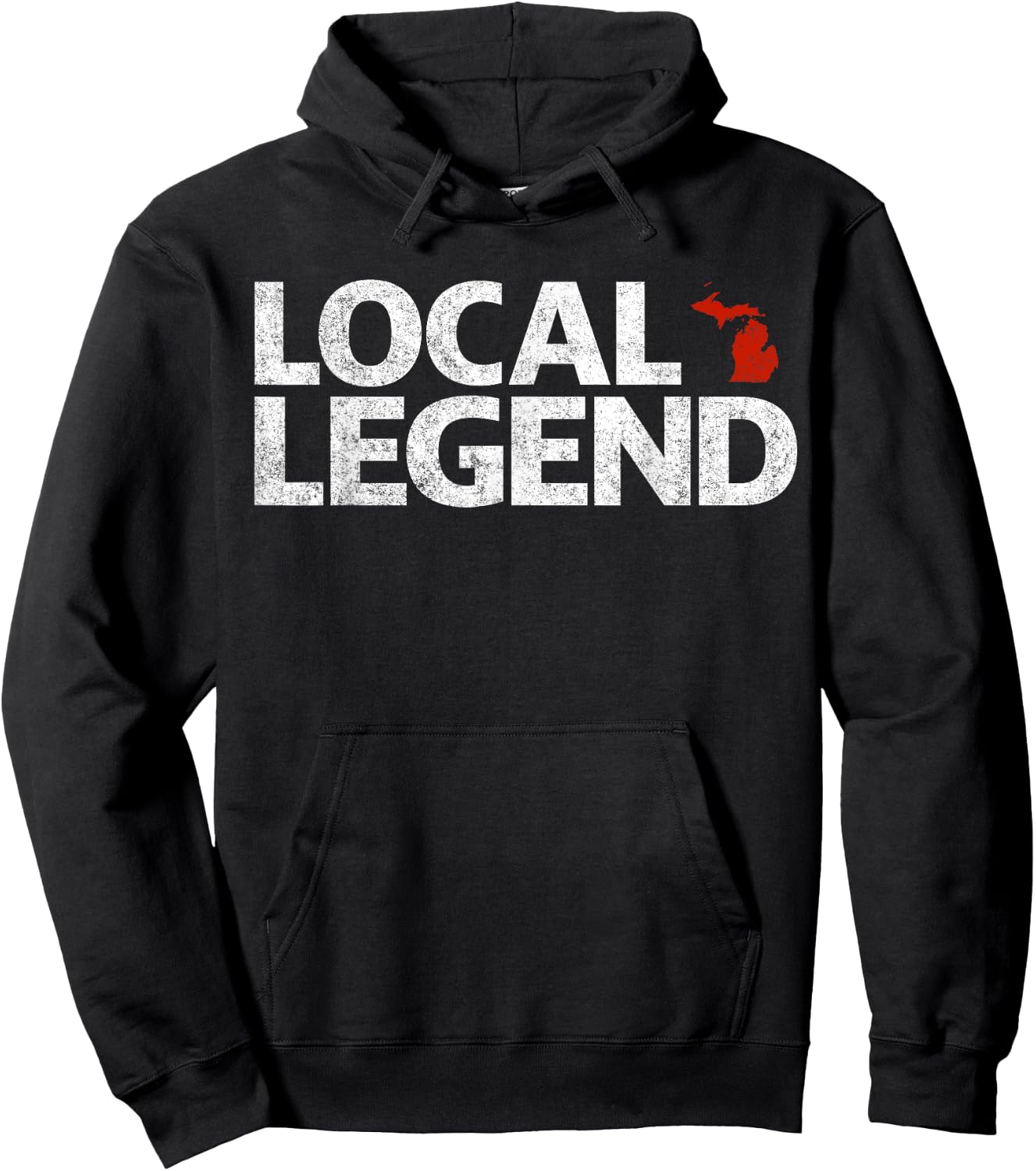 Local Michigan Legend - Funny Sarcastic Michigan Hoodie - Hoodie | Black