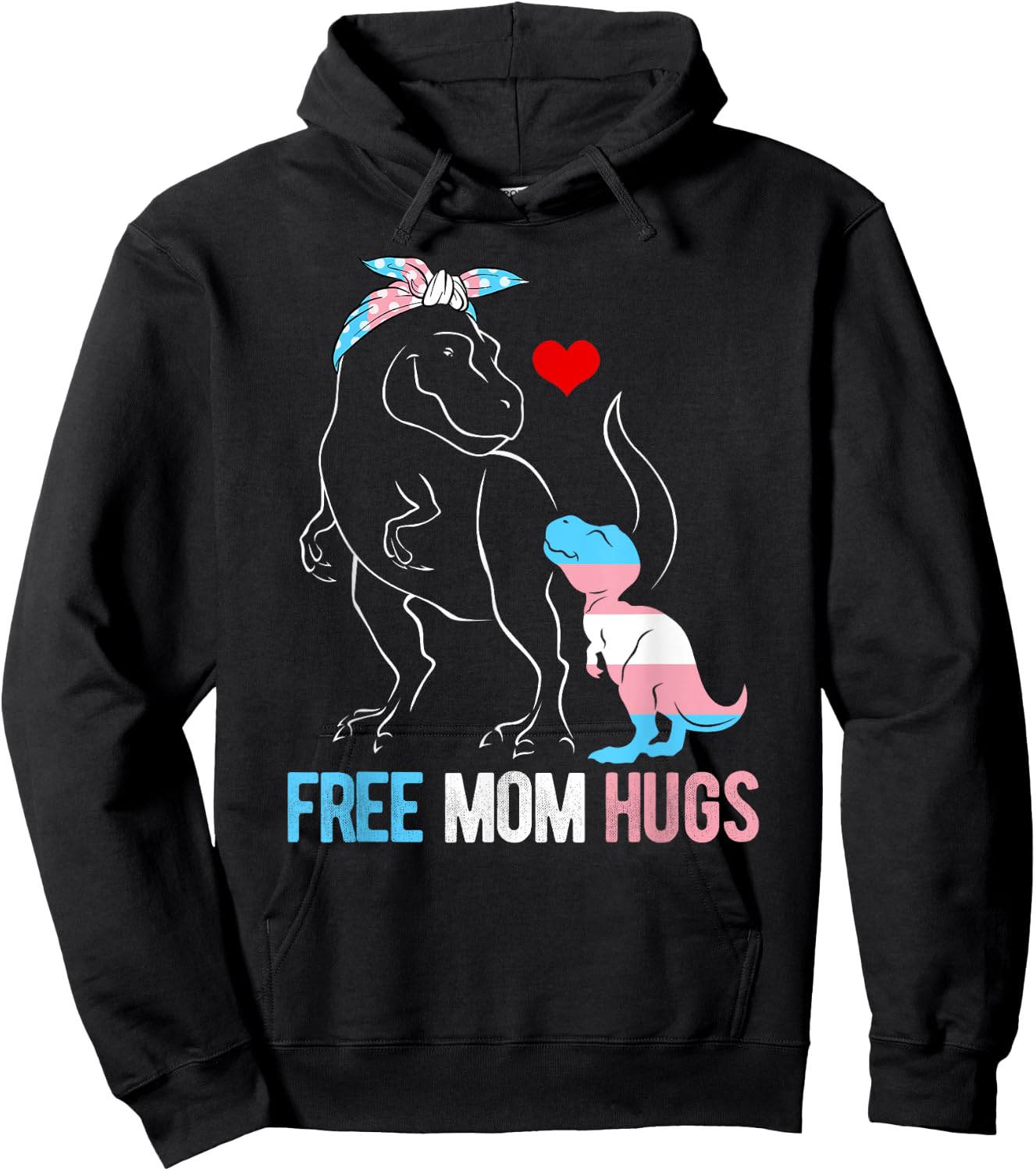 Trans Free Mom Hugs Dinosaur Rex Mama Transgender Pride Hoodie - Hoodie | Black