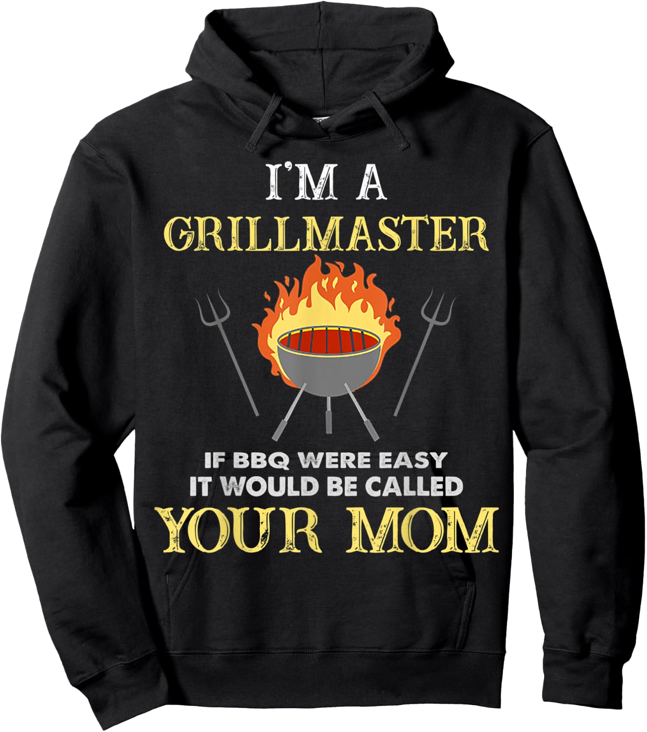 I'm A Grillmaster If BBQ Were Easy Funny BBQ Lover Hoodie - Hoodie | Black