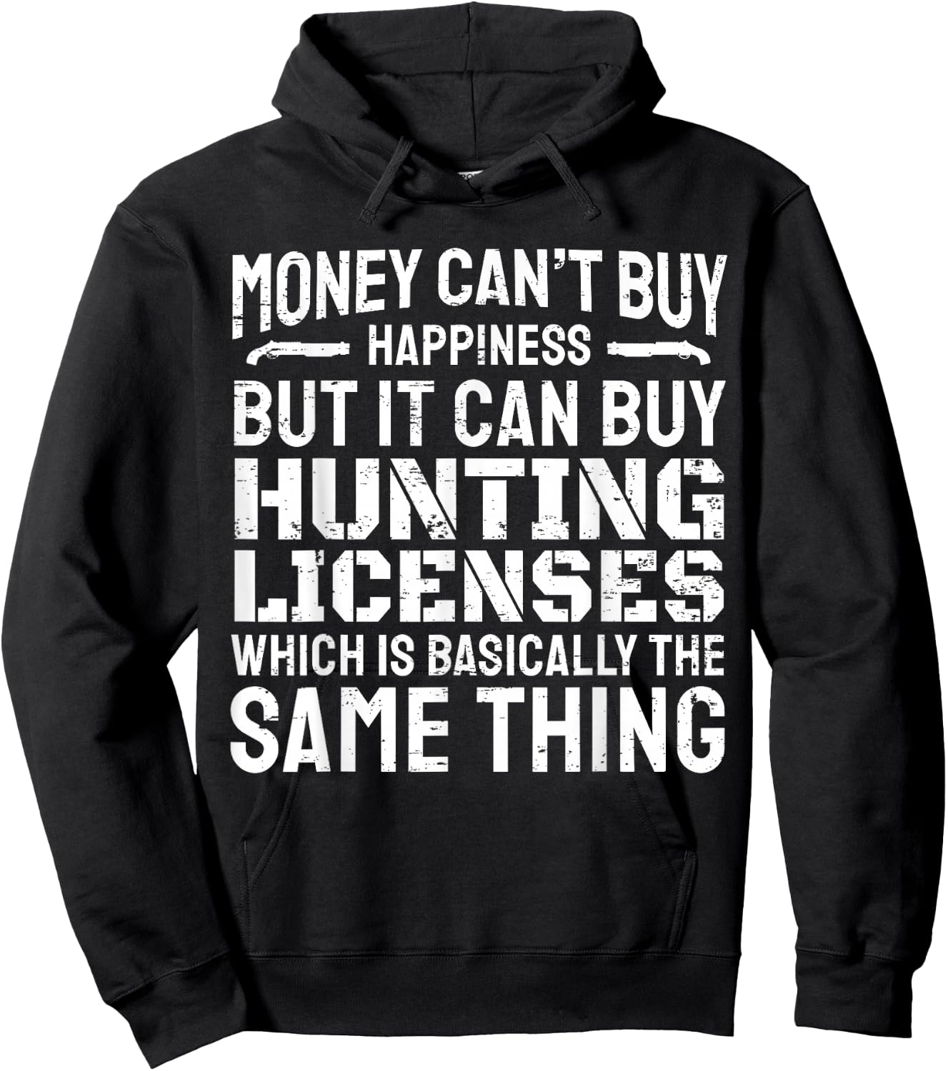 Funny Hunting Saying Hunter I Hunting License Hoodie - Hoodie | Black