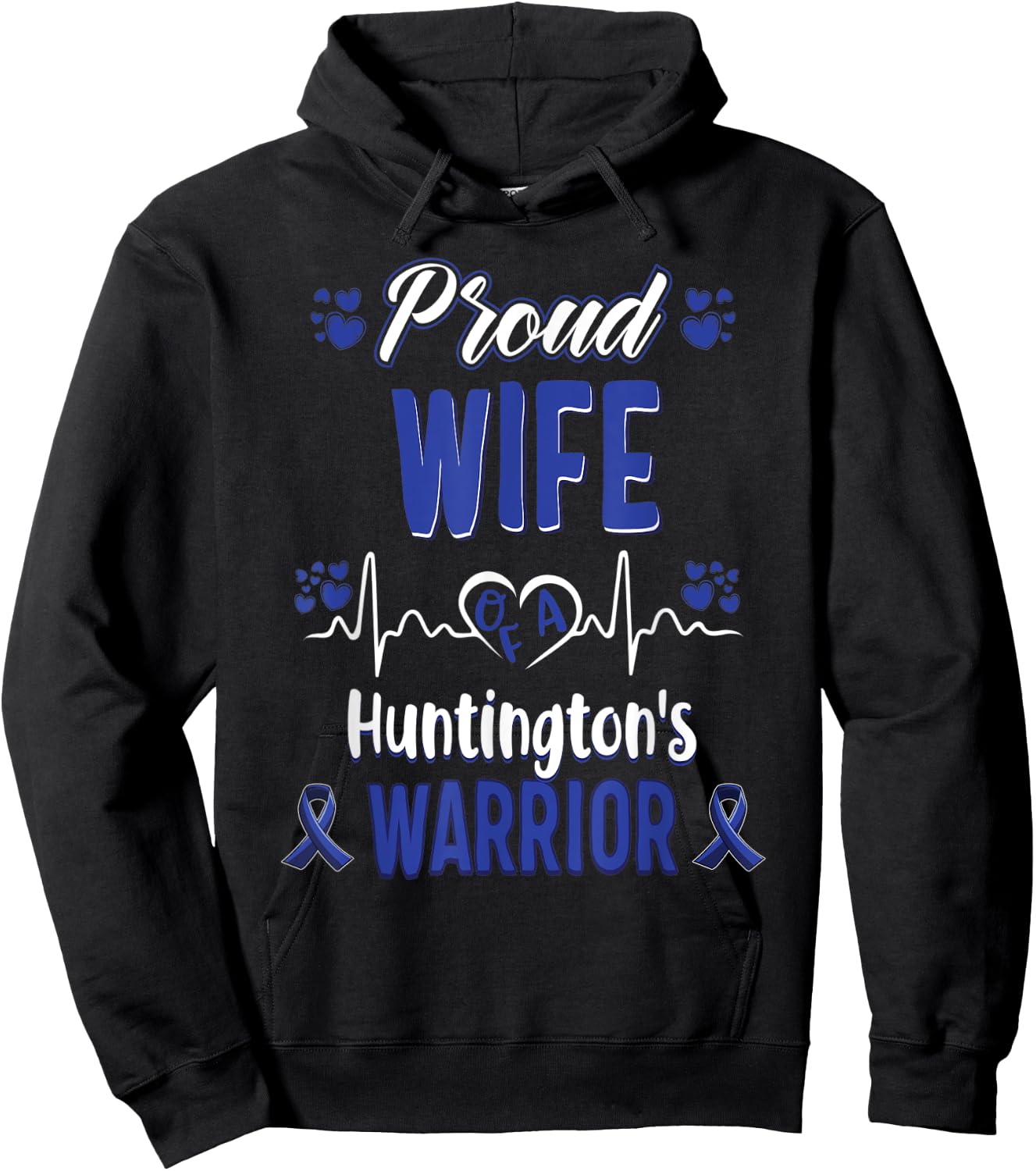 proud Wife Huntington's warrior awareness ribbon Blue Hoodie - Hoodie | Black