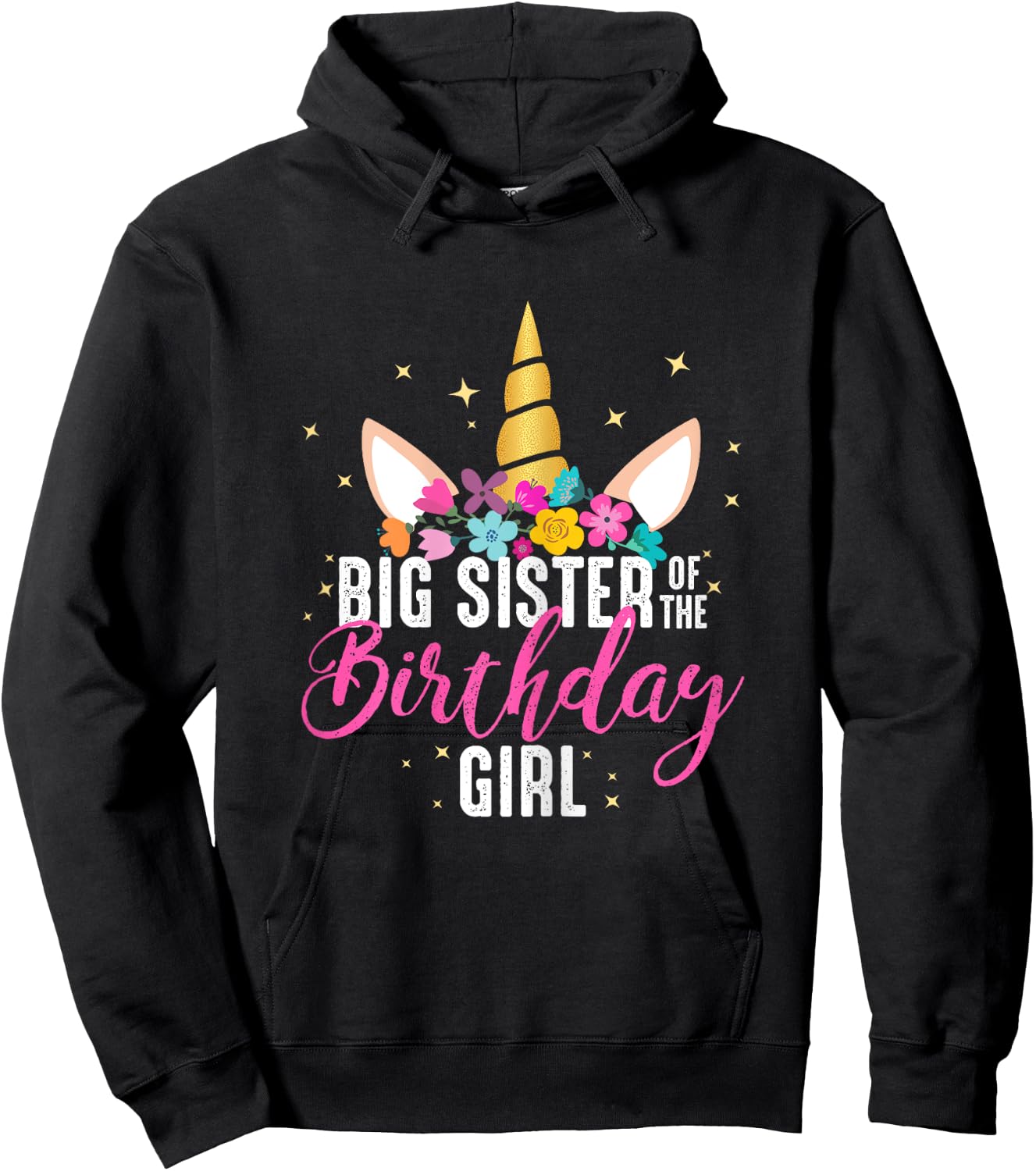 Big Sister Of The Birthday Girl Sister Gift Unicorn Birthday Hoodie - Hoodie | Black