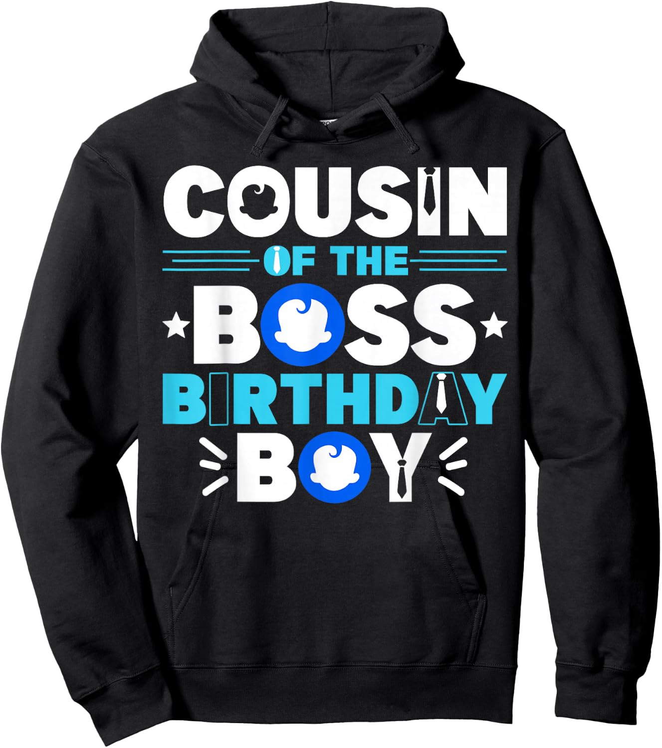 Cousin Of The Boss Birthday Boy Baby Decor Family Matching Hoodie - Hoodie | Black