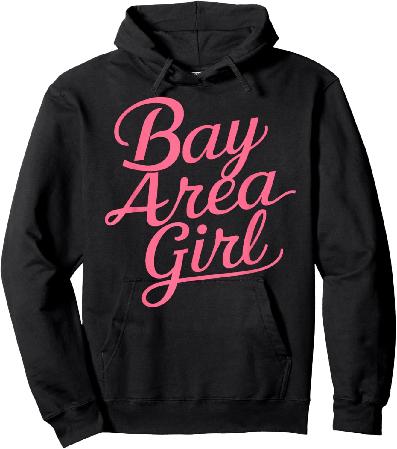 Bay Area Girl San Francisco Oakland Berkeley California 510 Hoodie - Hoodie | Black