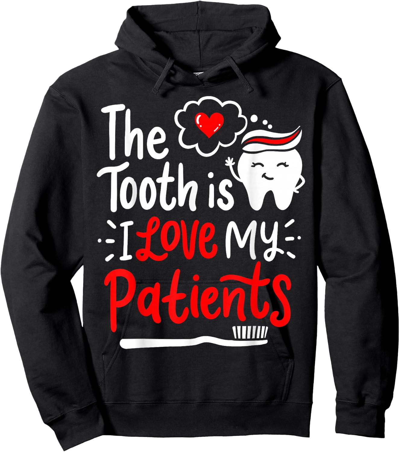 Dentist Dental Hygienist Love Hoodie - Hoodie | Black