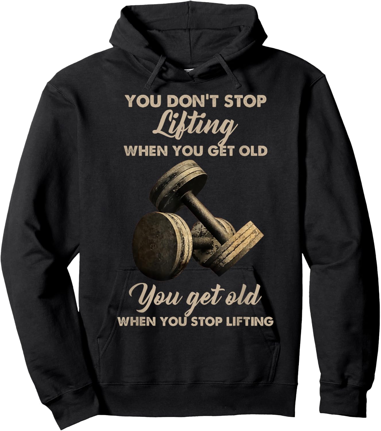 You don't stop lifting when you get old Hoodie - Hoodie | Black