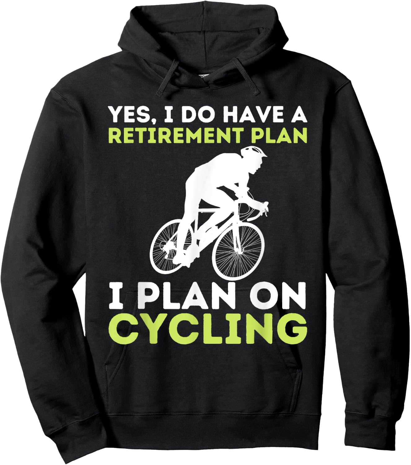 Funny Retirement Plan Cycling - Bike Lover Bicycling Cyclist Hoodie - Hoodie | Black