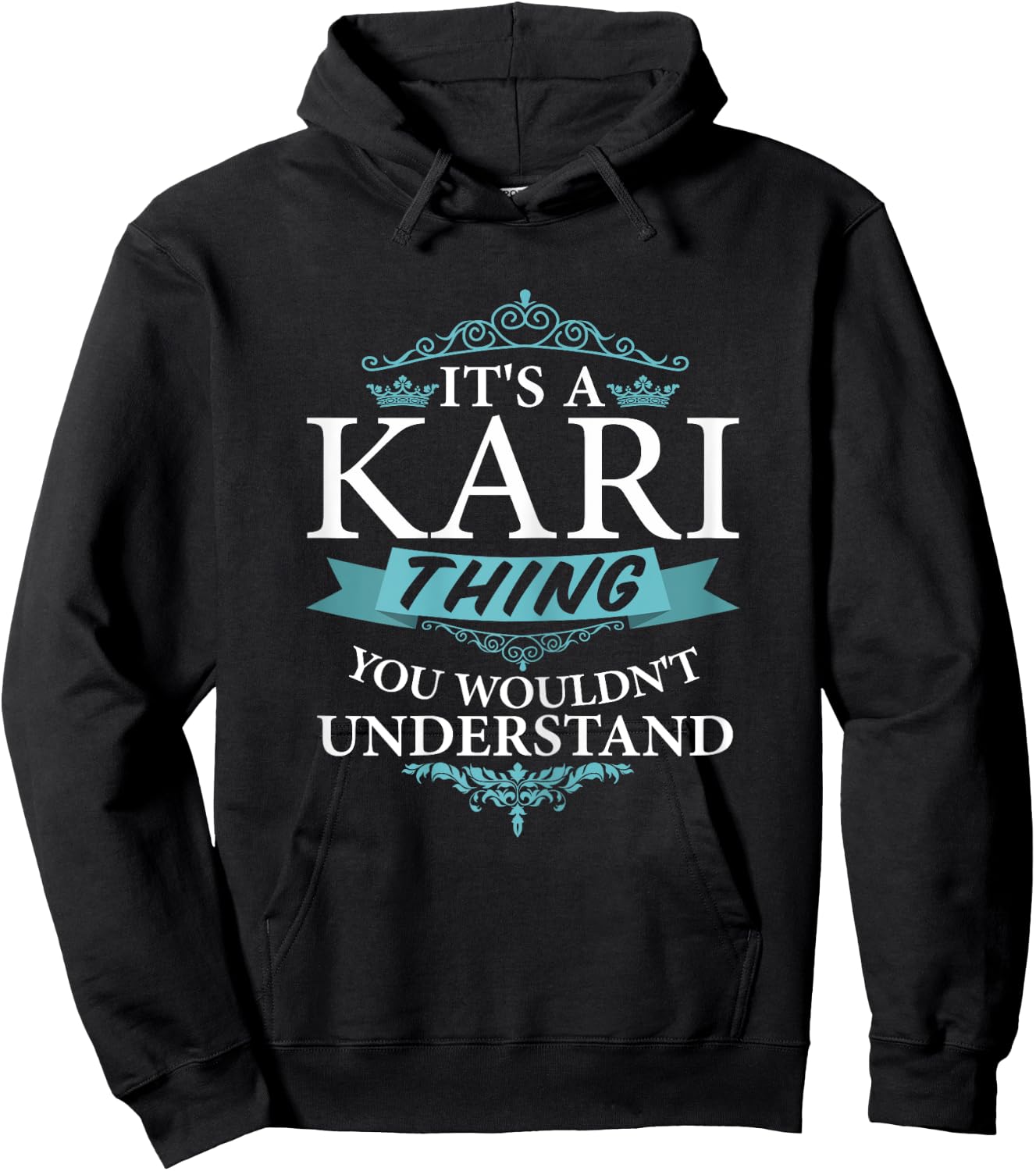 It's a KARI thing you wouldn't Understand Hoodie - Hoodie | Black