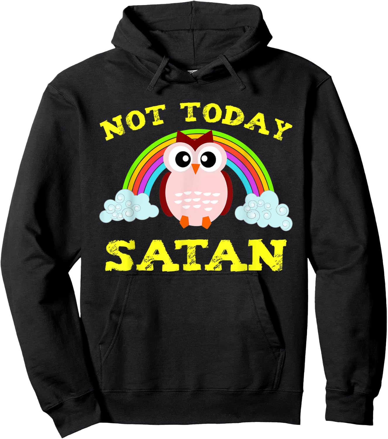 Funny Not Today Satan Rainbow Owl Christian VBS Gift Hoodie - Hoodie | Black
