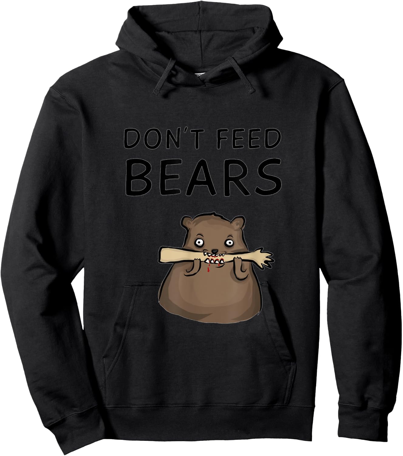 Don't Feed Bears Hoodie - Hoodie | Black