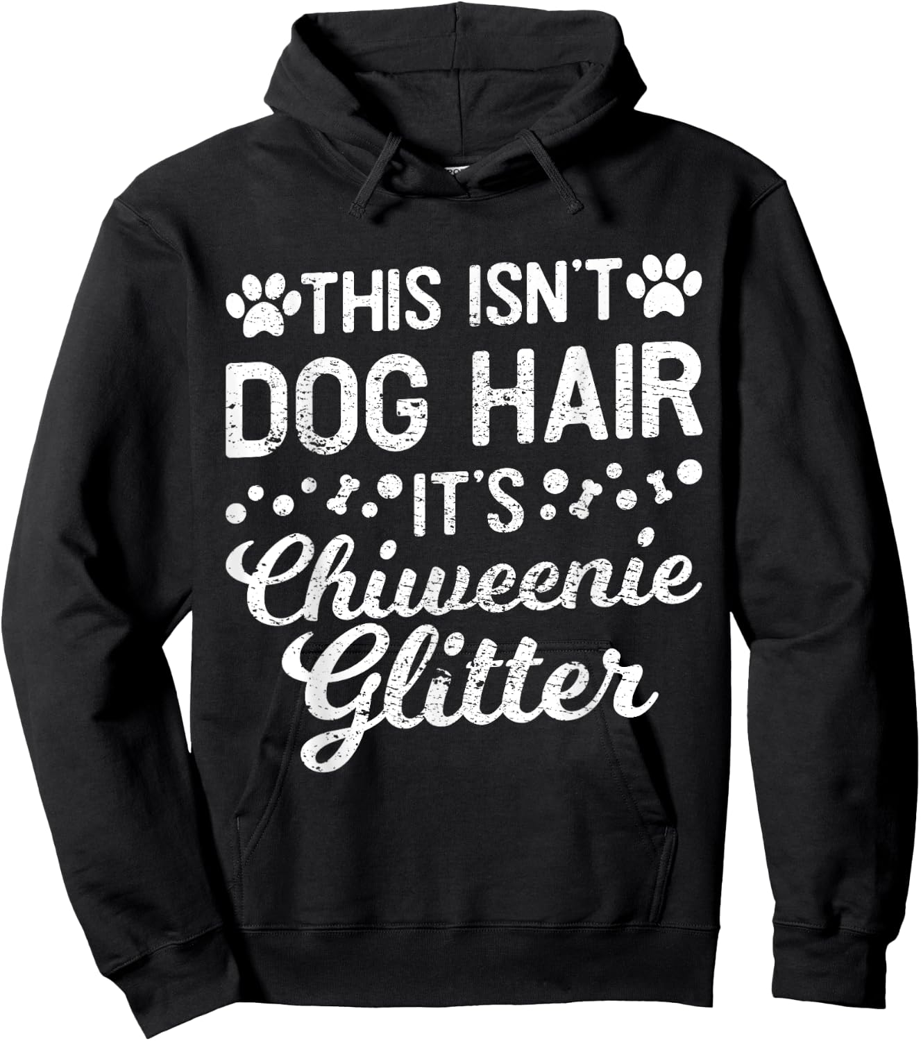 This Isn't Dog Hair It's Chiweenie Funny Puppy Lover Men Women Hoodie - Hoodie | Black