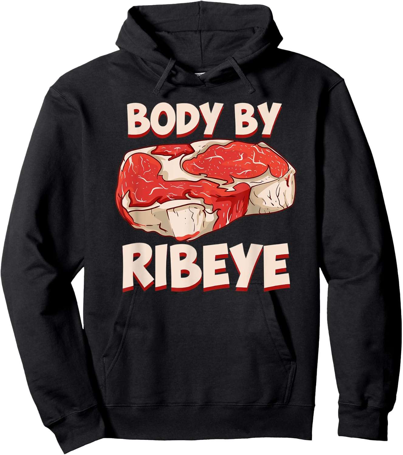 Body By Ribeye Funny Beef Steak Grilling Meat Lover BBQ Hoodie - Hoodie | Black