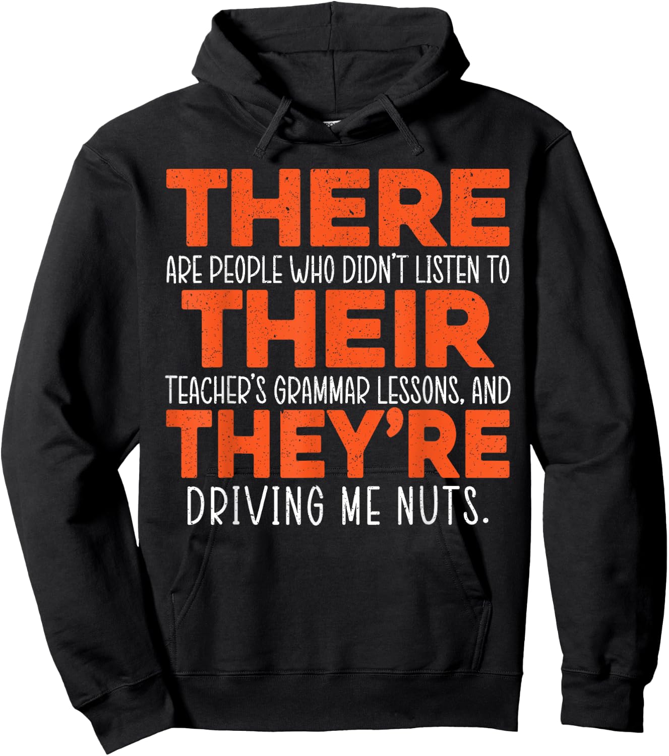 There Their They're Grammar Nazy Proper English Writing Hoodie - Hoodie | Black