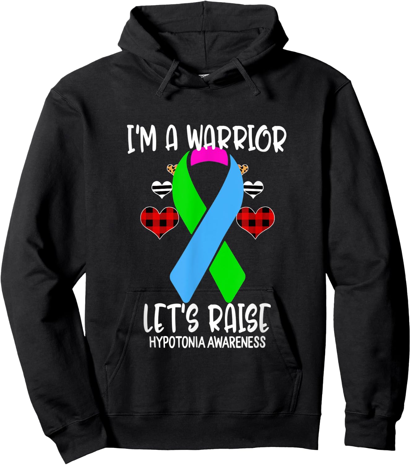 Hypotonia Awareness Ribbon I'm Warrior Let's Raise Support Hoodie - Hoodie | Black