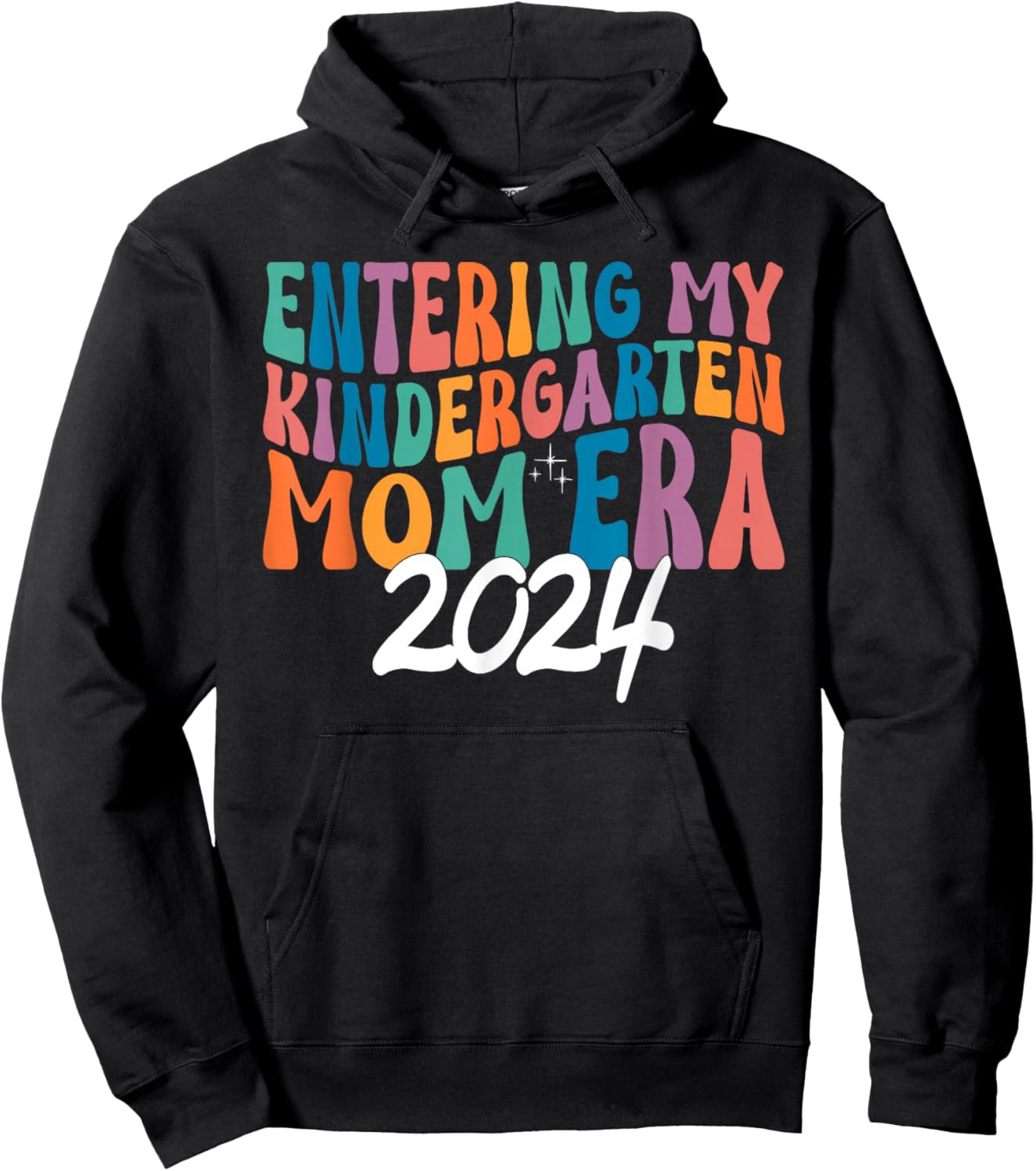 Entering My Kindergarten Mom Era 2024 Matching Hoodie - Hoodie | Black