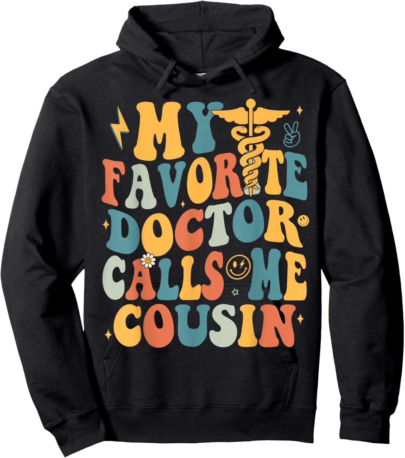 Groovy My Favorite Doctor Calls Me Cousin Hoodie - Hoodie | Black