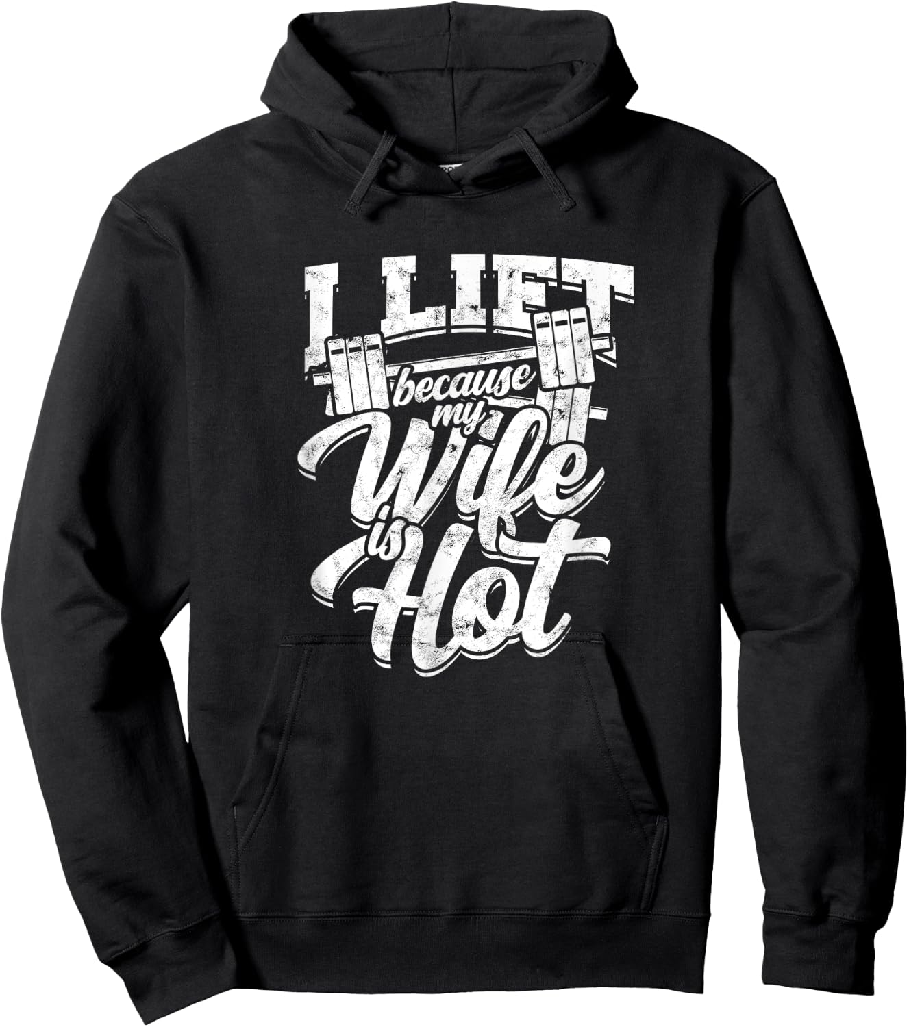 I lift because my wife is hot – Gym fitness Hoodie - Hoodie | Black