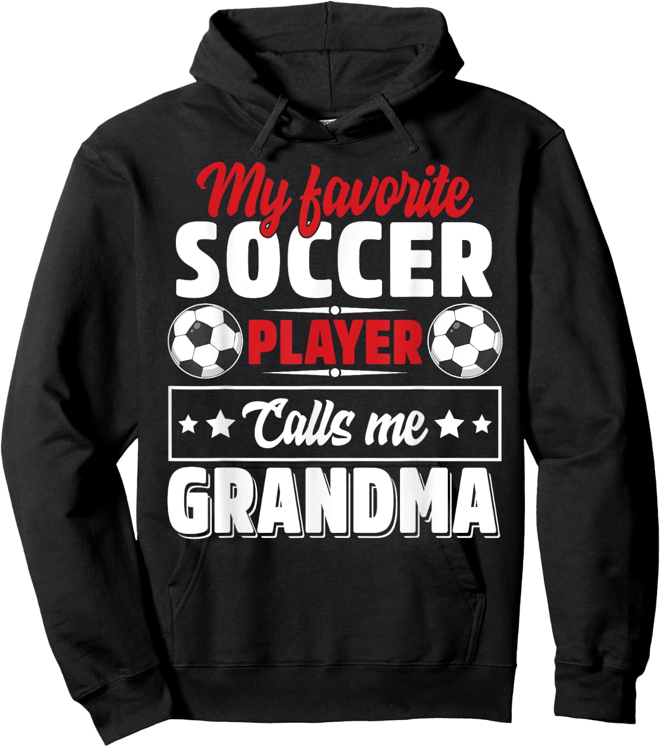 My Favorite Soccer Player Calls Me Grandma Mothers Day Cute Hoodie - Hoodie | Black