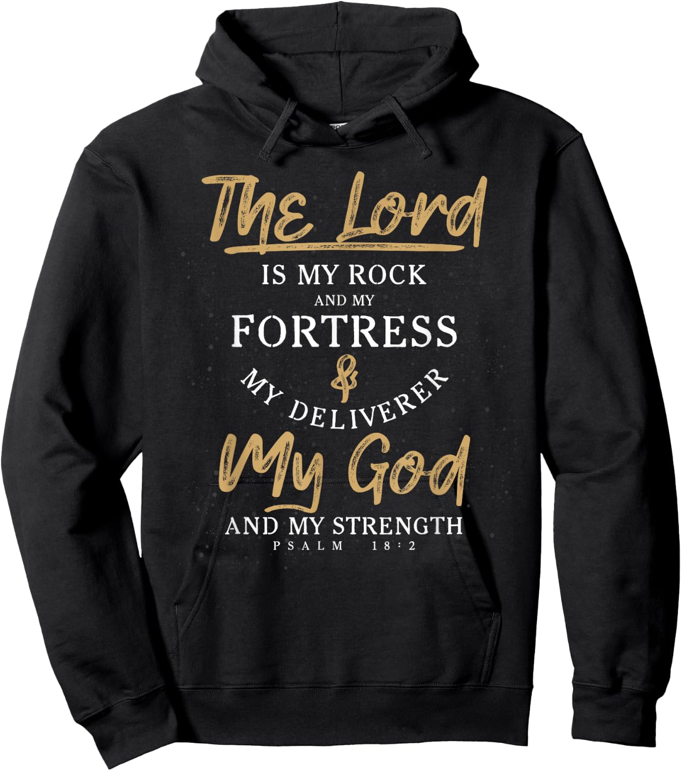 The Lord Is My Rock And My Fortress Prayer Hoodie - Hoodie | Black