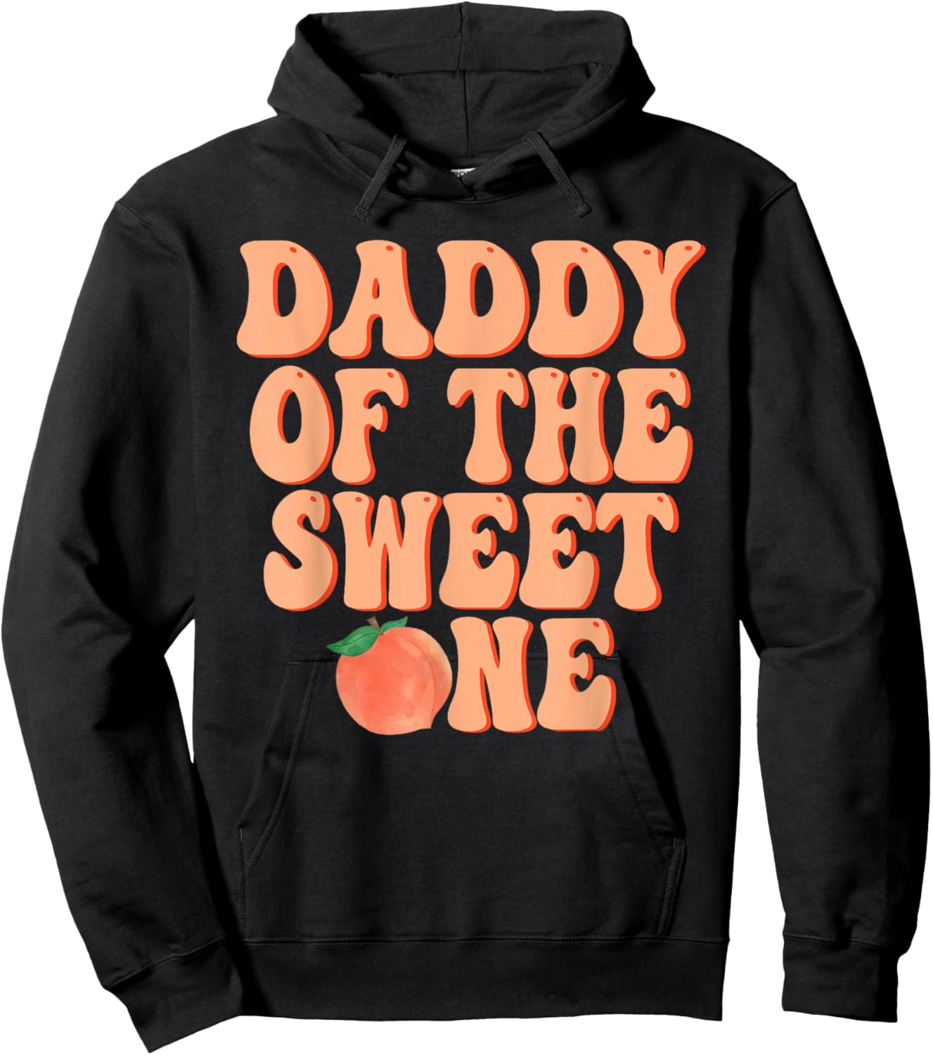 Daddy of The Sweet One Peach 1st Birthday on Peach Hoodie - Hoodie | Black
